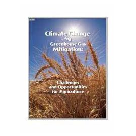 Climate Change and Greenhouse Gas Mitigation: Challenges and Opportunities for Agriculture