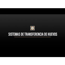 El Saneamiento de Huevos: Sistemas De Transferencia De Huevos