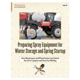 Preparing Spray Equipment for Winter Storage and Spring Startup: How Maintenance and Winterization Can Extend the Life of Sprayers and Keep You Working