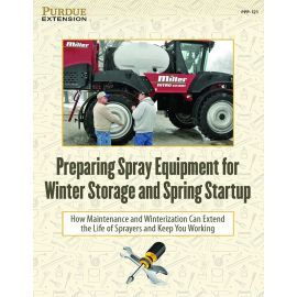 Preparing Spray Equipment for Winter Storage and Spring Startup: How Maintenance and Winterization Can Extend the Life of Sprayers and Keep You Working