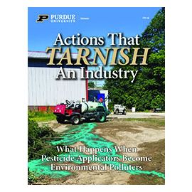 Actions That Tarnish An Industry: What Happens When Pesticide Applicators Become Environmental Polluters