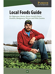 Local Foods Guide for Tippecanoe, Benton, Boone, Carroll, Clinton, Fountain, Montgomery, Warren, and White Counties