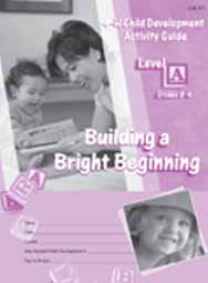 Child Development Level A: Building a Bright Beginning