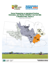Farmer Perspectives on Agricultural Practices, Information, and Weather Variability in the Corn Belt: A Statistical Atlas, Volume 2