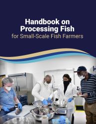 Handbook on Processing Fish for Small-Scale Fish Farmers