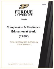 Compassion & Resilience Education at Work (CREW) Curriculum