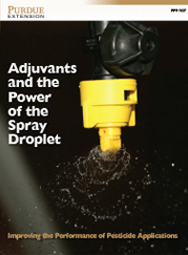 Adjuvants and the Power of the Spray Droplet: Improving the Performance of Pesticide Applications