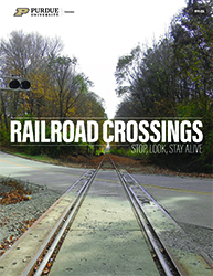 Railroad Crossings: Stop, Look, Stay Alive