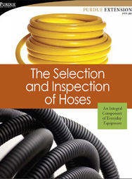 The Selection and Inspection of Hoses: An Integral Component of Everyday Equipment